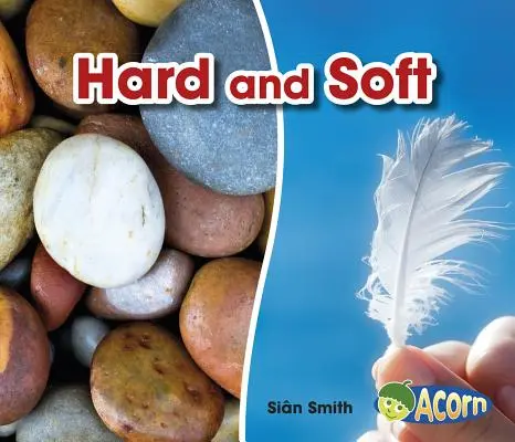 Tare și moale - Hard and Soft