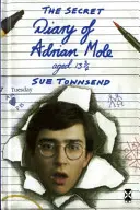 Jurnalul secret al lui Adrian Mole în vârstă de 13 ani și 3/4 - Secret Diary of Adrian Mole Aged 13 3/4
