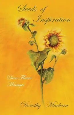 Semințe de inspirație: Mesajele florilor Deva - Seeds of Inspiration: Deva Flower Messages