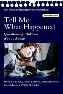 Spune-mi ce s-a întâmplat - Interogarea copiilor despre abuzuri - Tell Me What Happened - Questioning Children About Abuse