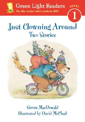 Just Clowning Around: Două povestiri - Just Clowning Around: Two Stories