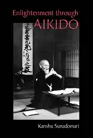 Iluminarea prin Aikido - Enlightenment through Aikido