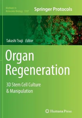 Regenerarea organelor: Cultura și manipularea celulelor stem 3D - Organ Regeneration: 3D Stem Cell Culture & Manipulation