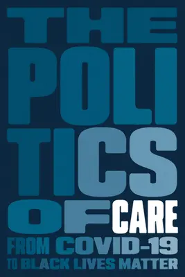 Politica de îngrijire - The Politics of Care