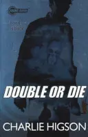 Young Bond: Dublu sau mort - Young Bond: Double or Die