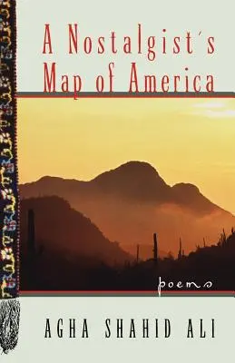 A Nostalgist's Map of America: Poezii - A Nostalgist's Map of America: Poems