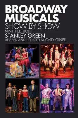 Musicaluri pe Broadway: Spectacol cu spectacol - Broadway Musicals: Show by Show