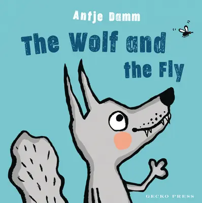 Lupul și musca - The Wolf and the Fly