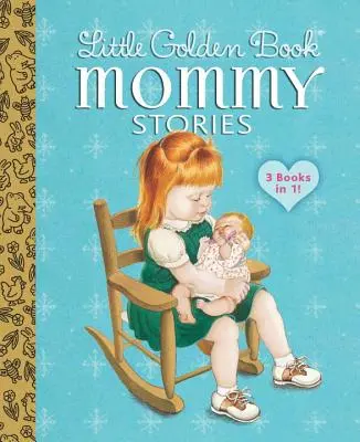 Mica carte de aur Povești pentru mămici - Little Golden Book Mommy Stories