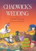 Nunta lui Chadwick - Chadwick's Wedding
