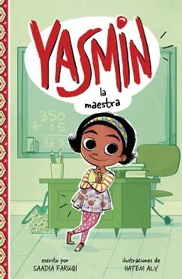 Yasmin la Maestra = Yasmin profesoara - Yasmin la Maestra = Yasmin the Teacher