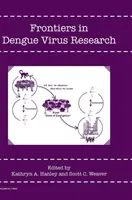 Frontiere în cercetarea virusului Dengue - Frontiers in Dengue Virus Research