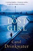 Lost Girl - O poveste captivantă de mister și intrigă. Perfectă pentru fanii lui Dinah Jefferies - Lost Girl - A captivating tale of mystery and intrigue. Perfect for fans of Dinah Jefferies