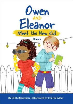 Owen și Eleanor fac cunoștință cu noul copil - Owen and Eleanor Meet the New Kid