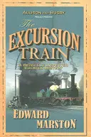 Trenul de excursie - The Excursion Train