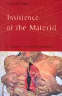 Insistența materialului: Literatura în era biopoliticii - Insistence of the Material: Literature in the Age of Biopolitics