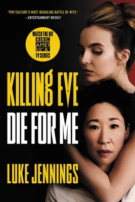 Killing Eve: Mori pentru mine - Killing Eve: Die for Me