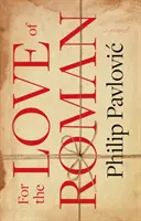 Pentru dragostea de Roman - For the Love of Roman