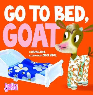 Du-te la culcare, capră - Go to Bed, Goat