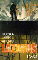 Lazarus Volumul 2: Lift - Lazarus Volume 2: Lift