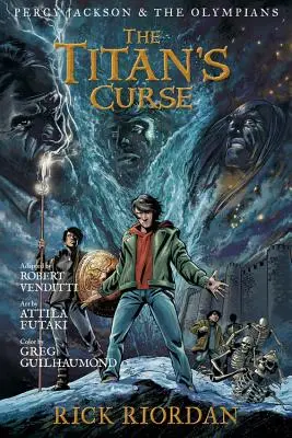 Percy Jackson și Olimpienii Blestemul Titanului: Romanul grafic (Percy Jackson și Olimpienii) - Percy Jackson and the Olympians the Titan's Curse: The Graphic Novel (Percy Jackson and the Olympians)
