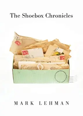 Cronicile Shoebox - The Shoebox Chronicles