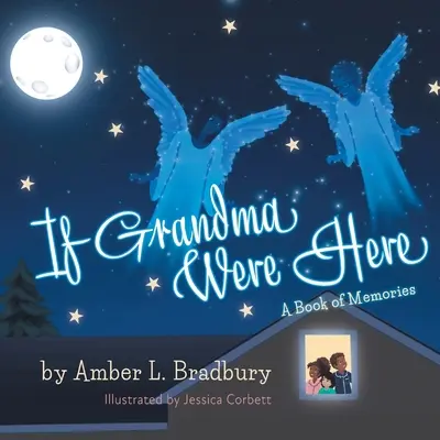 Dacă bunica ar fi aici - If Grandma Were Here