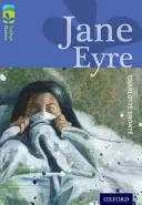 Oxford Reading Tree TreeTops Classics: Nivelul 17: Jane Eyre - Oxford Reading Tree TreeTops Classics: Level 17: Jane Eyre