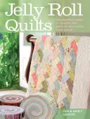 Cuverturi Jelly Roll - Jelly Roll Quilts
