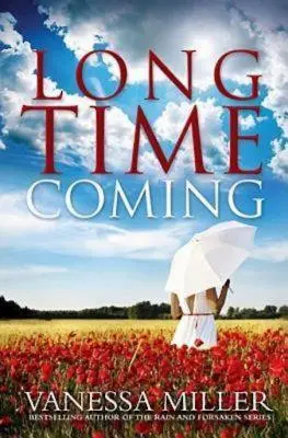 O lungă perioadă de timp - Long Time Coming
