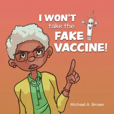 Nu voi lua vaccinul fals! - I Won't Take the Fake Vaccine!