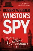 Spionul lui Winston - Carlton Chronicles 1 - Winston's Spy - Carlton Chronicles 1