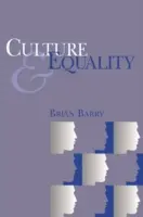 Cultură și egalitate - O critică egalitară a multiculturalismului - Culture and Equality - An Egalitarian Critique of Multiculturalism
