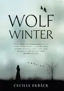 Wolf Winter - Câștigătorul Premiului Coroanei de Debut HWA Goldsboro 2016 - Wolf Winter - Winner of the 2016 HWA Goldsboro Debut Crown Award