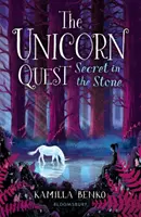 Secretul din piatră - The Unicorn Quest 2 - Secret in the Stone - The Unicorn Quest 2