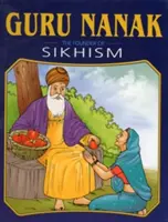 Guru Nanak - Fondatorul Sikhismului - Guru Nanak - Founder of Sikhism