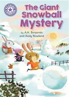Campion la lectură: Misterul uriașului bulgăre de zăpadă - Lectura independentă violet 8 - Reading Champion: The Giant Snowball Mystery - Independent Reading Purple 8