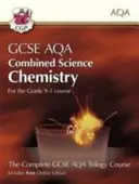 Grade 9-1 GCSE Combined Science for AQA Chemistry Student Book cu ediție online - Grade 9-1 GCSE Combined Science for AQA Chemistry Student Book with Online Edition