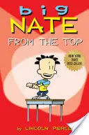 Big Nate, 1: De la început - Big Nate, 1: From the Top