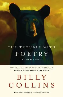 Probleme cu poezia: Și alte poezii - The Trouble with Poetry: And Other Poems