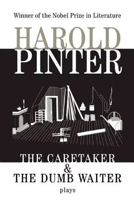 The Caretaker: And, the Dumb Waiter: Două piese - The Caretaker: And, the Dumb Waiter: Two Plays