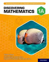 Descoperirea matematicii: Cartea elevului 1A - Discovering Mathematics: Student Book 1A