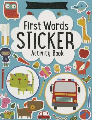 Cartea de activități cu autocolante First Words - First Words Sticker Activity Book