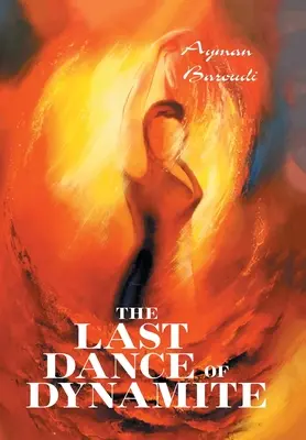 Ultimul dans al dinamitei - The Last Dance of Dynamite
