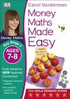 Money Maths Made Easy: Beginner, Ages 7-8 (Key Stage 2) - Sprijină curriculumul național, caiet de exerciții de matematică - Money Maths Made Easy: Beginner, Ages 7-8 (Key Stage 2) - Supports the National Curriculum, Maths Exercise Book