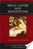 Willa Cather și estetismul - Willa Cather and Aestheticism