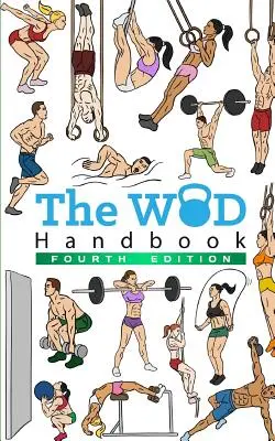 Manualul WOD - Ediția a 4-a - The WOD Handbook - 4th Edition