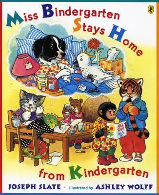 Domnișoara Bindergarten rămâne acasă de la grădiniță - Miss Bindergarten Stays Home from Kindergarten