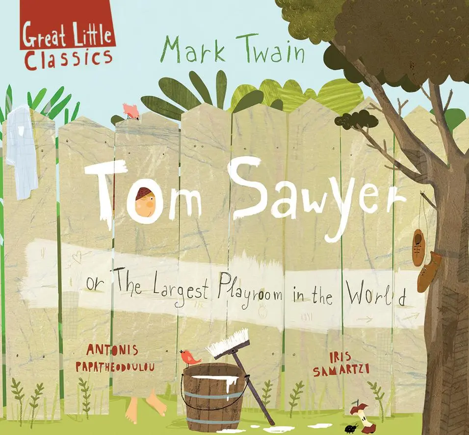 Tom Sawyer - sau cea mai mare cameră de joacă din întreaga lume - Tom Sawyer - or the largest playroom in all the world