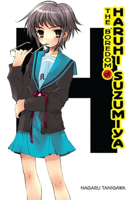 Plictiseala lui Haruhi Suzumiya (Light Novel) - The Boredom of Haruhi Suzumiya (Light Novel)